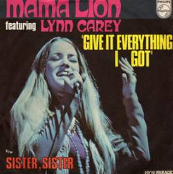 Mama Lion : Give it Everything I Got - Sister Sister